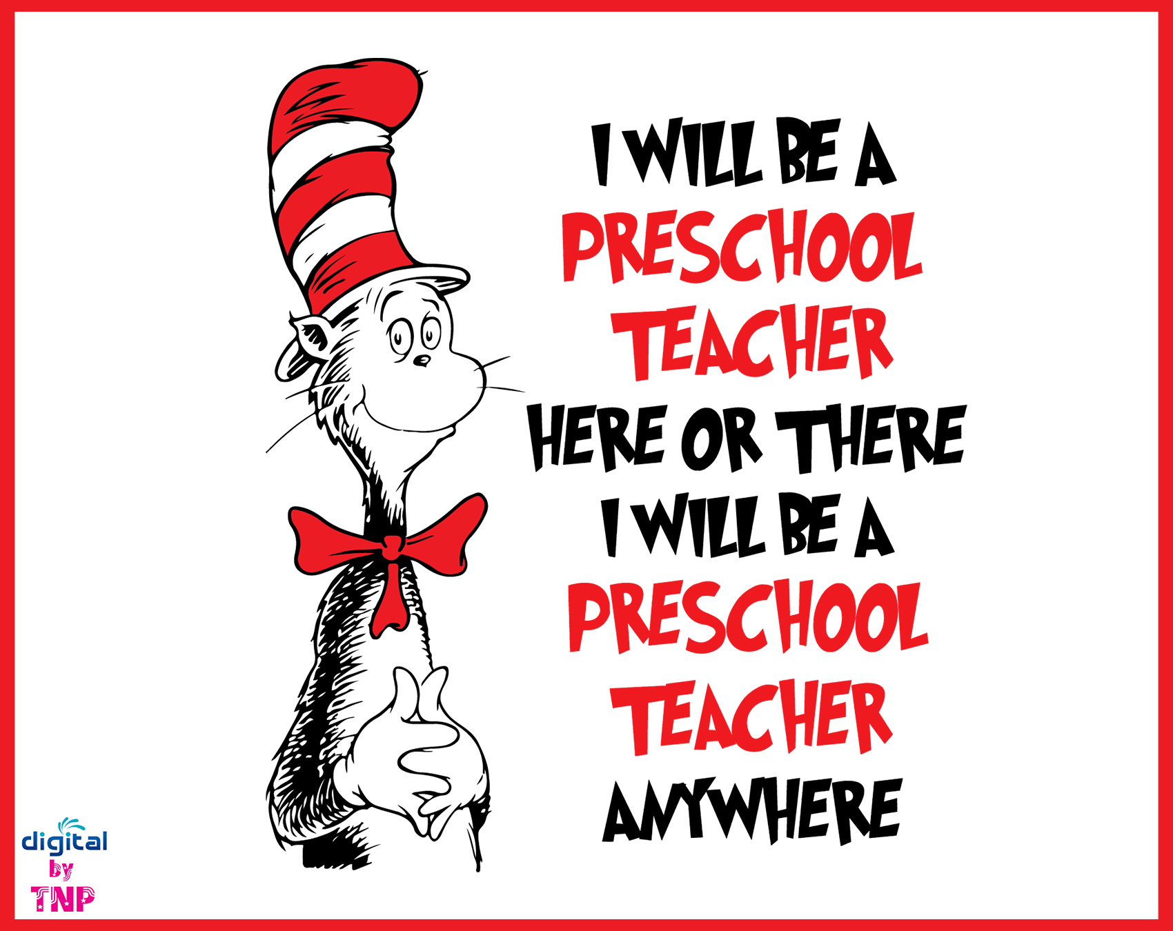 Download B, I will be preschool teacher here or there svg SVG, Dr Seuss 2020 svg, png, dxf, eps, pdf ...