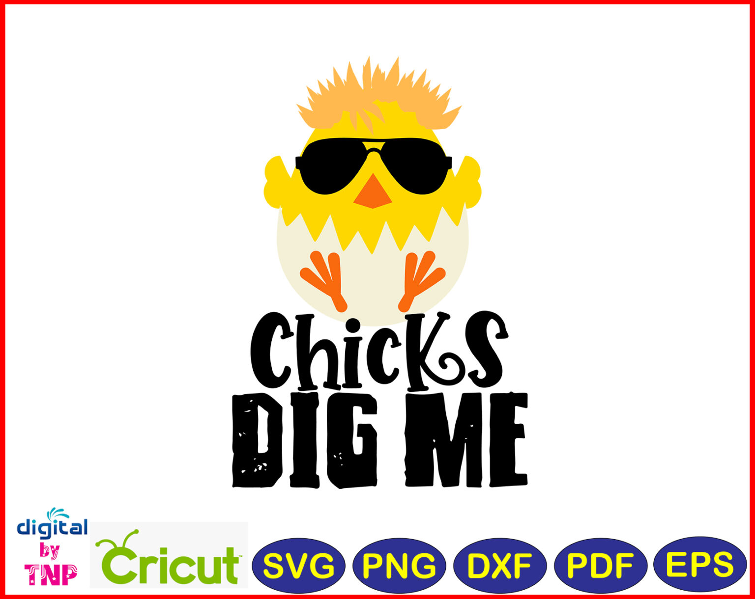 Chicks dig me SVG PNG DXF PDF EPS, Christmas svg, Layered Cut files